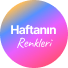 HAFTANIN RENKLERİ